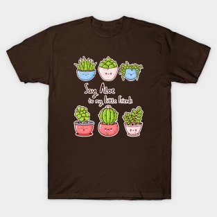 Say Aloe to my Little Friends for Plant Lovers T-Shirt